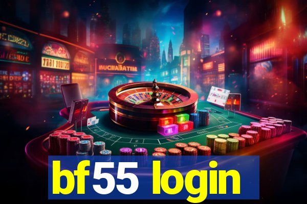 bf55 login